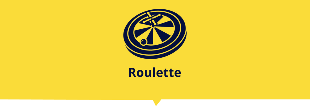 Roulette