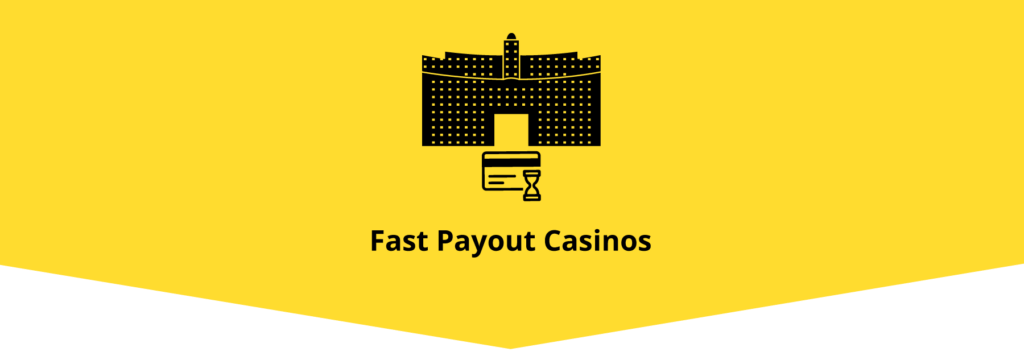 Fast Payout Casino